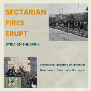The Sectarian Front Ignites: Syria on the Brink of the Abyss
