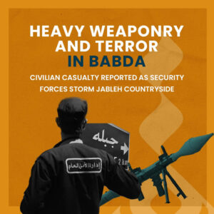 Heavy Weaponry and Terror in Babda: Civilian Casualty Reported as Security Forces Storm Jableh Countryside