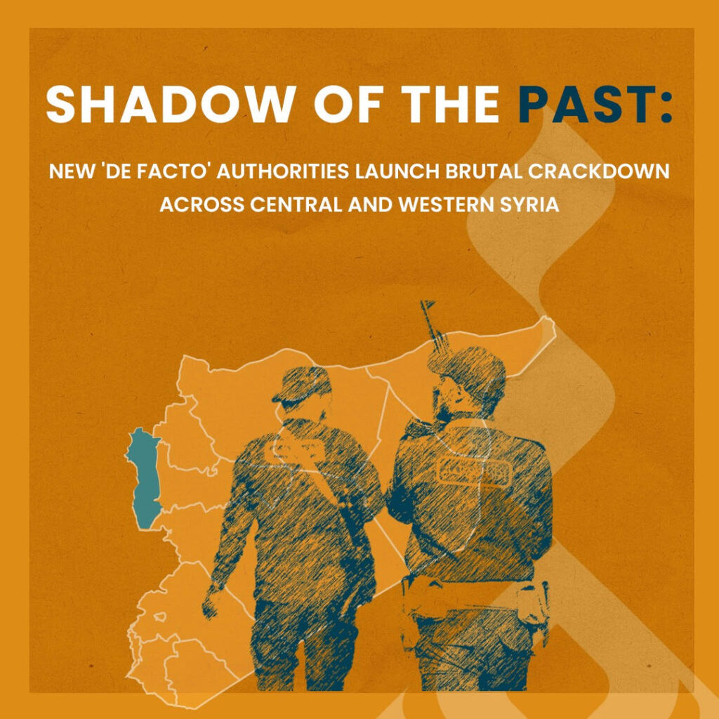 Shadow of the Past: New 'De Facto' Authorities Launch Brutal Crackdown Across Central and Western Syria