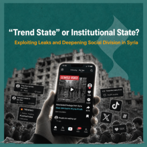 "Trend State" or Institutional State? Exploiting Leaks and Deepening Social Division in Syria