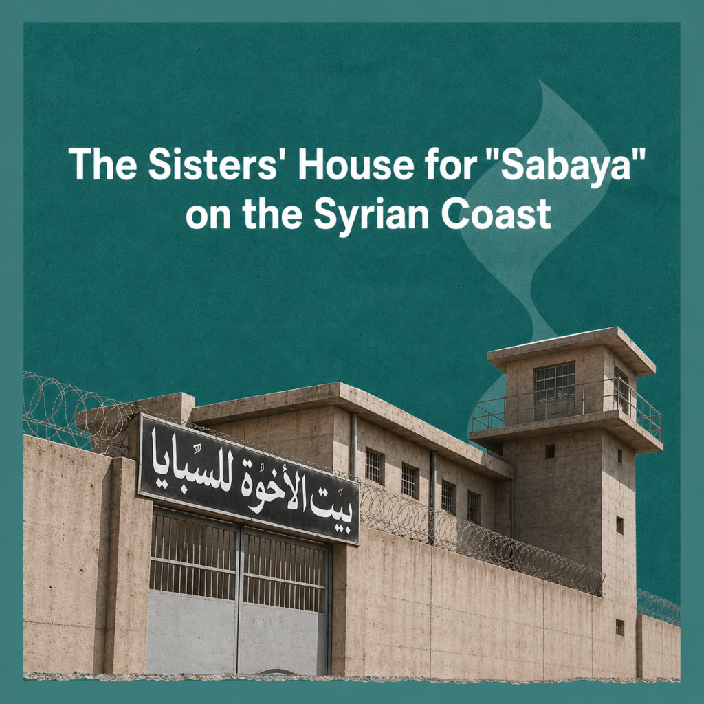 The Sisters' House on the Syrian Coast: Systematic Abduction of Alawite Women