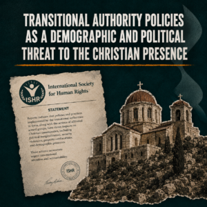 Transitional Authority Policies as a Demographic and Political Threat to the Christian Presence
