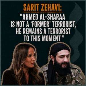 Sarit Zehavi: "Ahmed al-Sharaa is not a 'former' terrorist, he remains a terrorist to this moment
