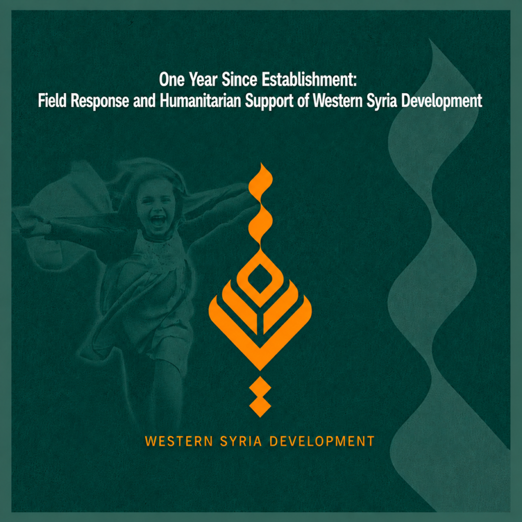 One Year Since Establishment: Field Response and Humanitarian Support of Western Syria Development