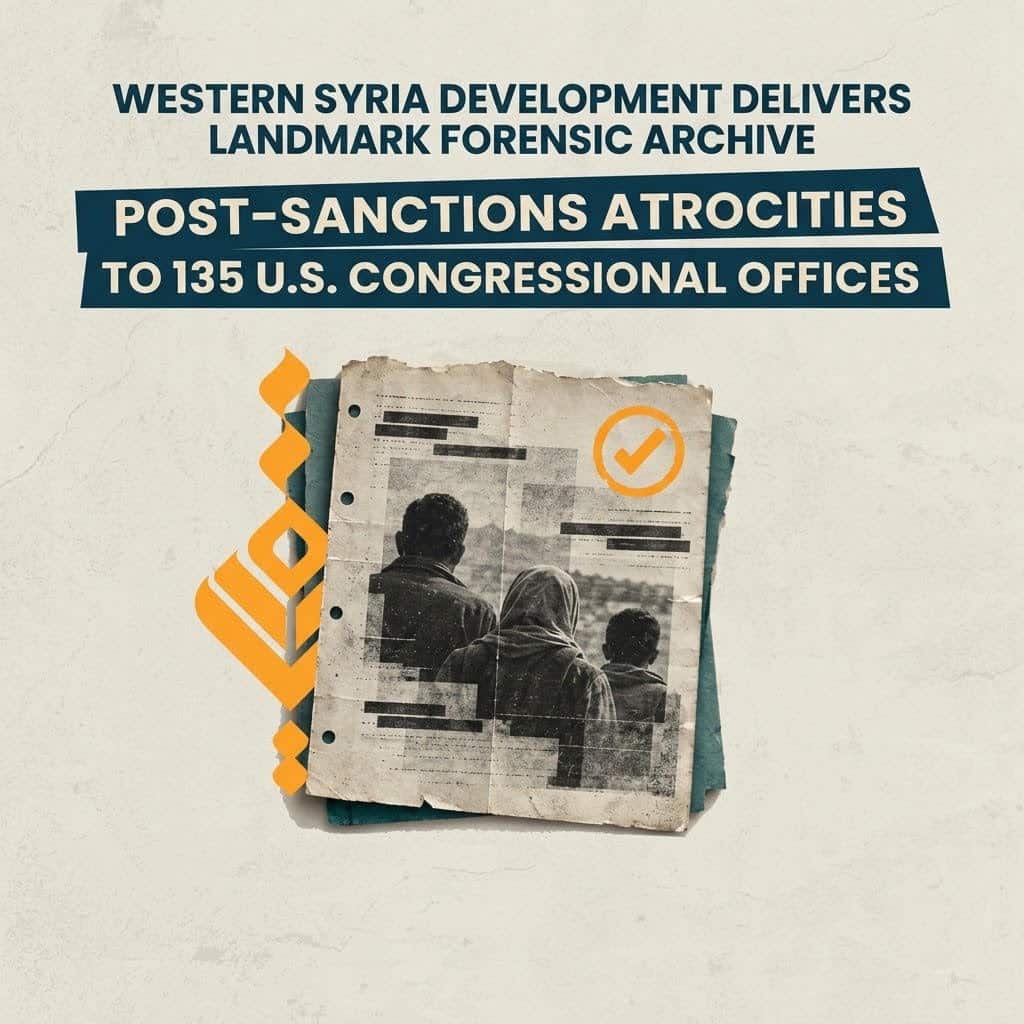 In a major strategic advancement for Syrian forensic documentation and international accountability, Western Syria Development (WSD) has executed a historic advocacy and legal initiative, marking the first time an independent Syrian human rights organization directly engages legislative bodies on this scale. The organization completed a coordinated diplomatic outreach targeting 135 Members of the United States Congress, engaging foreign policy advisors, legislative directors, and committee specialists across the House Foreign Affairs Committee (HFAC) and the Senate Foreign Relations Committee (SFRC). 